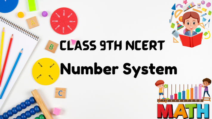 Number System Class 9th NCERT Maths