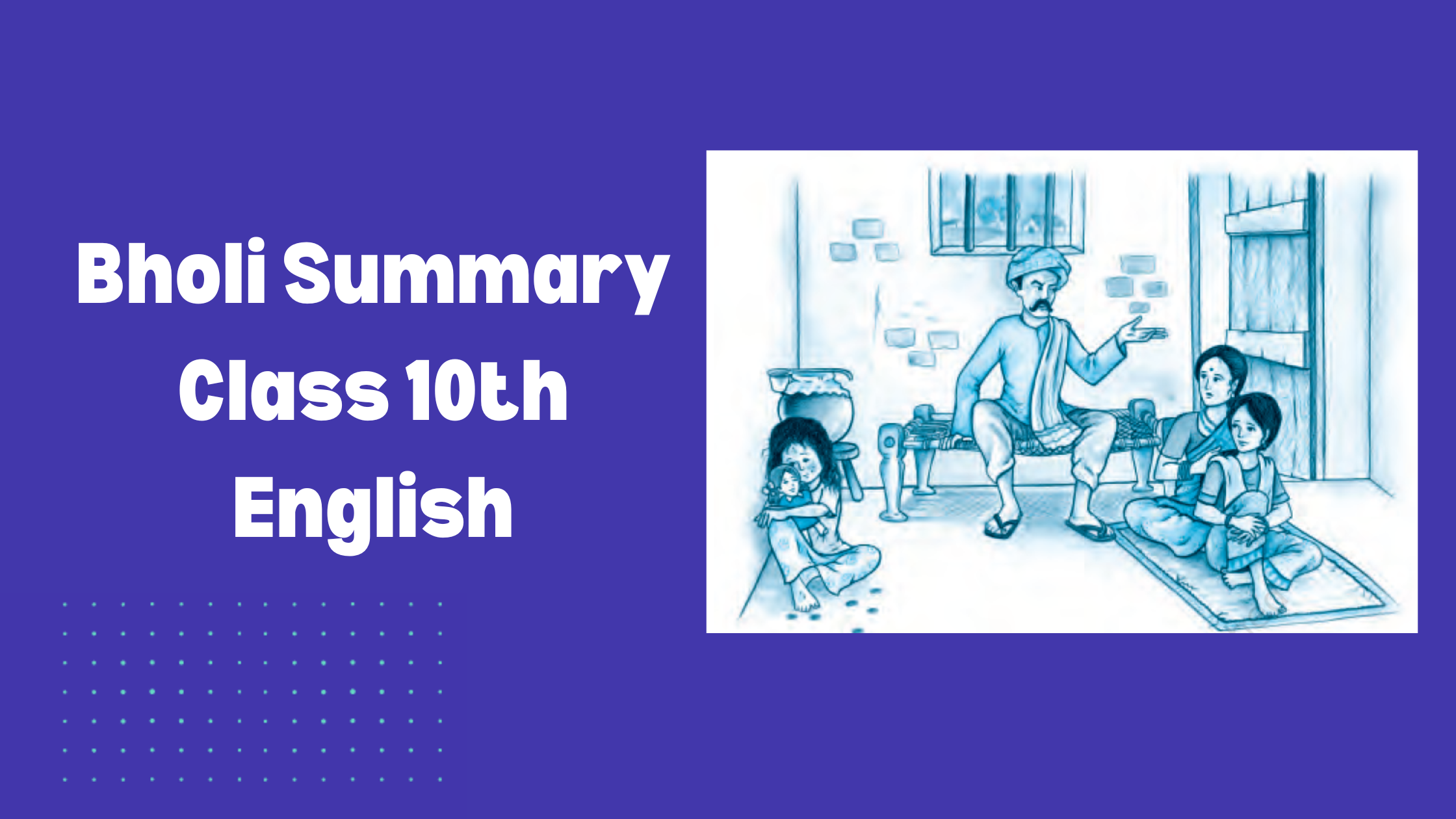 Bholi Summary Class 10th English