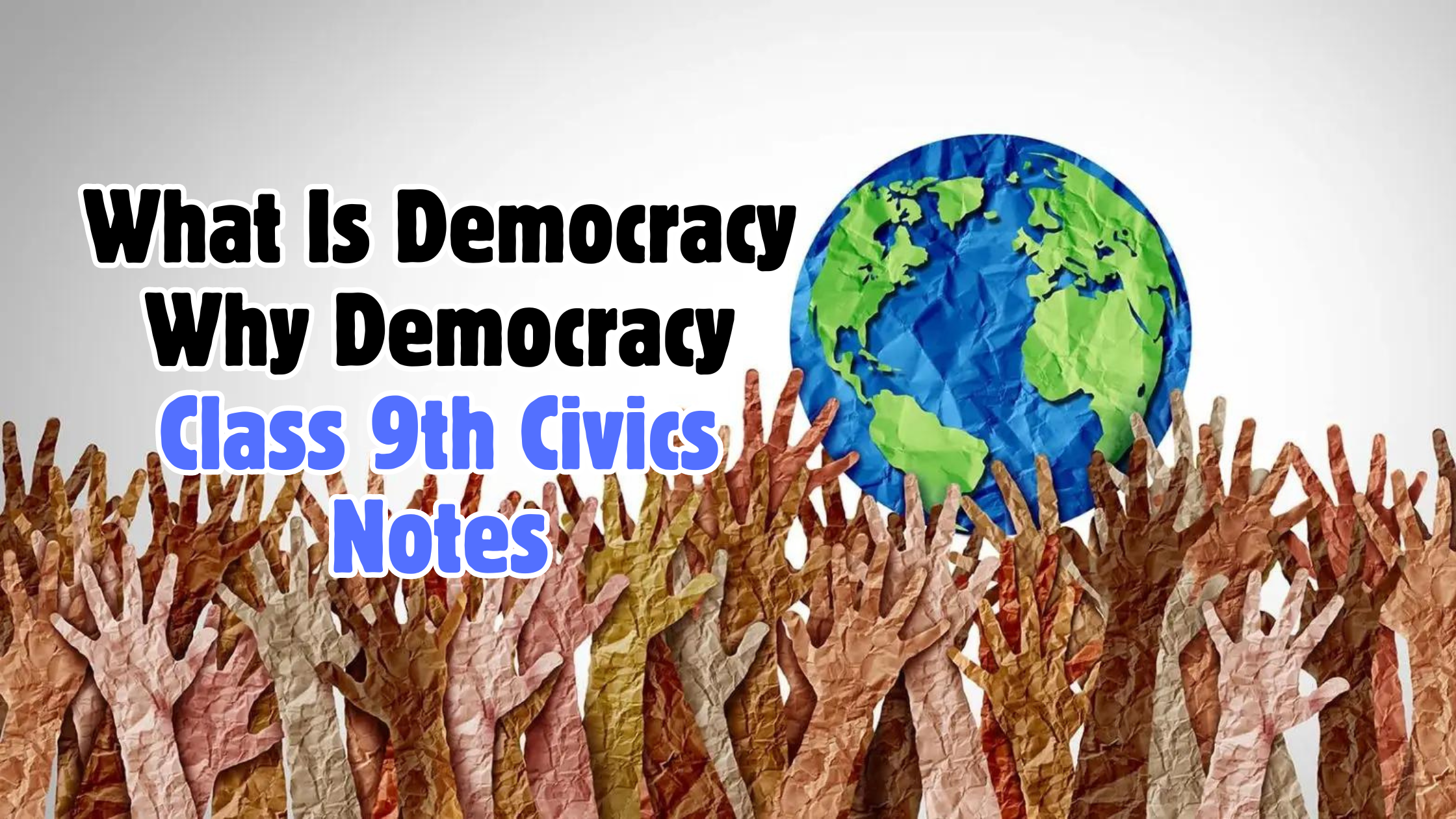 What Is Democracy Why Democracy Class 9th Civics Notes