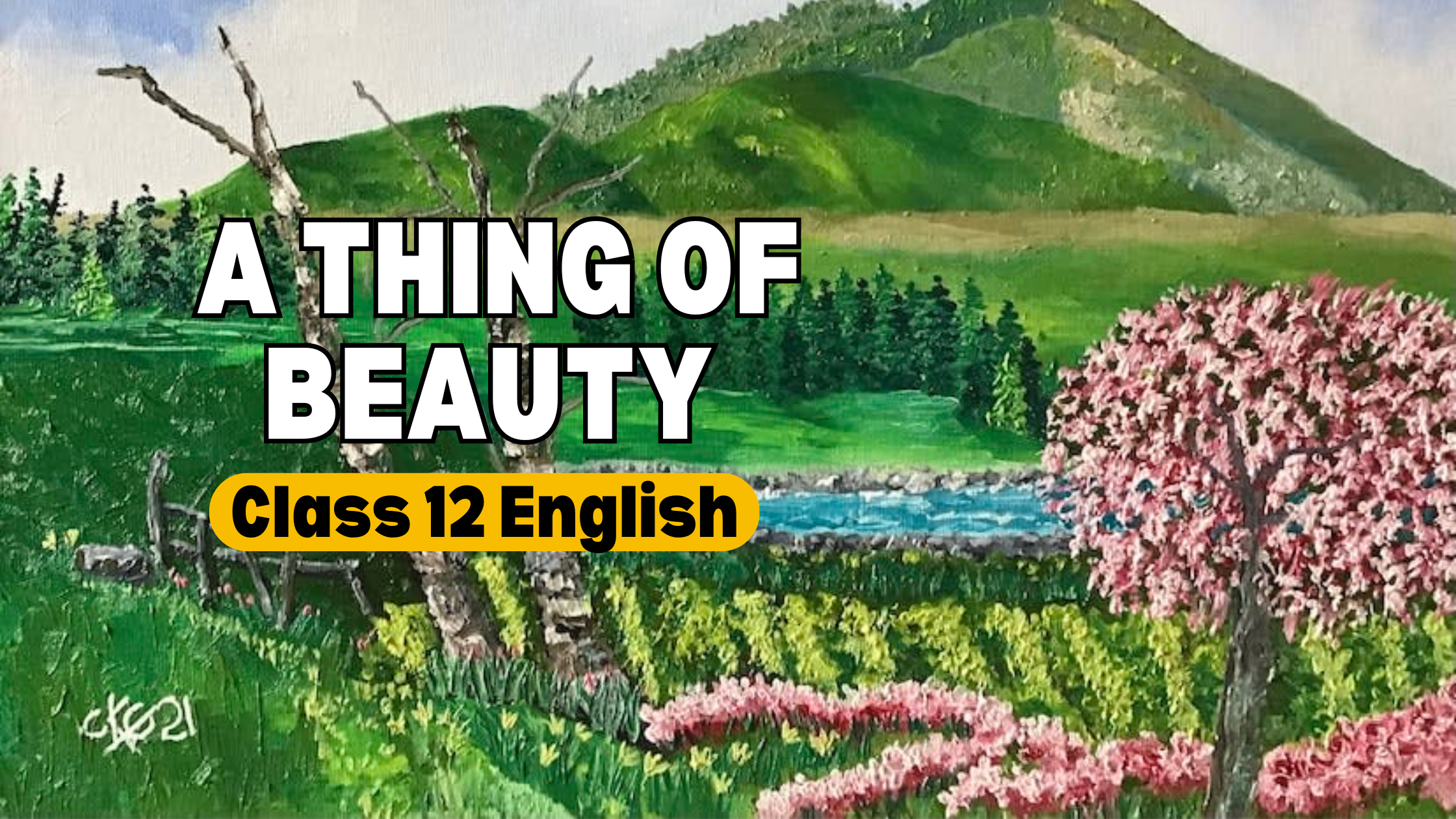 A Thing of Beauty Class 12 English