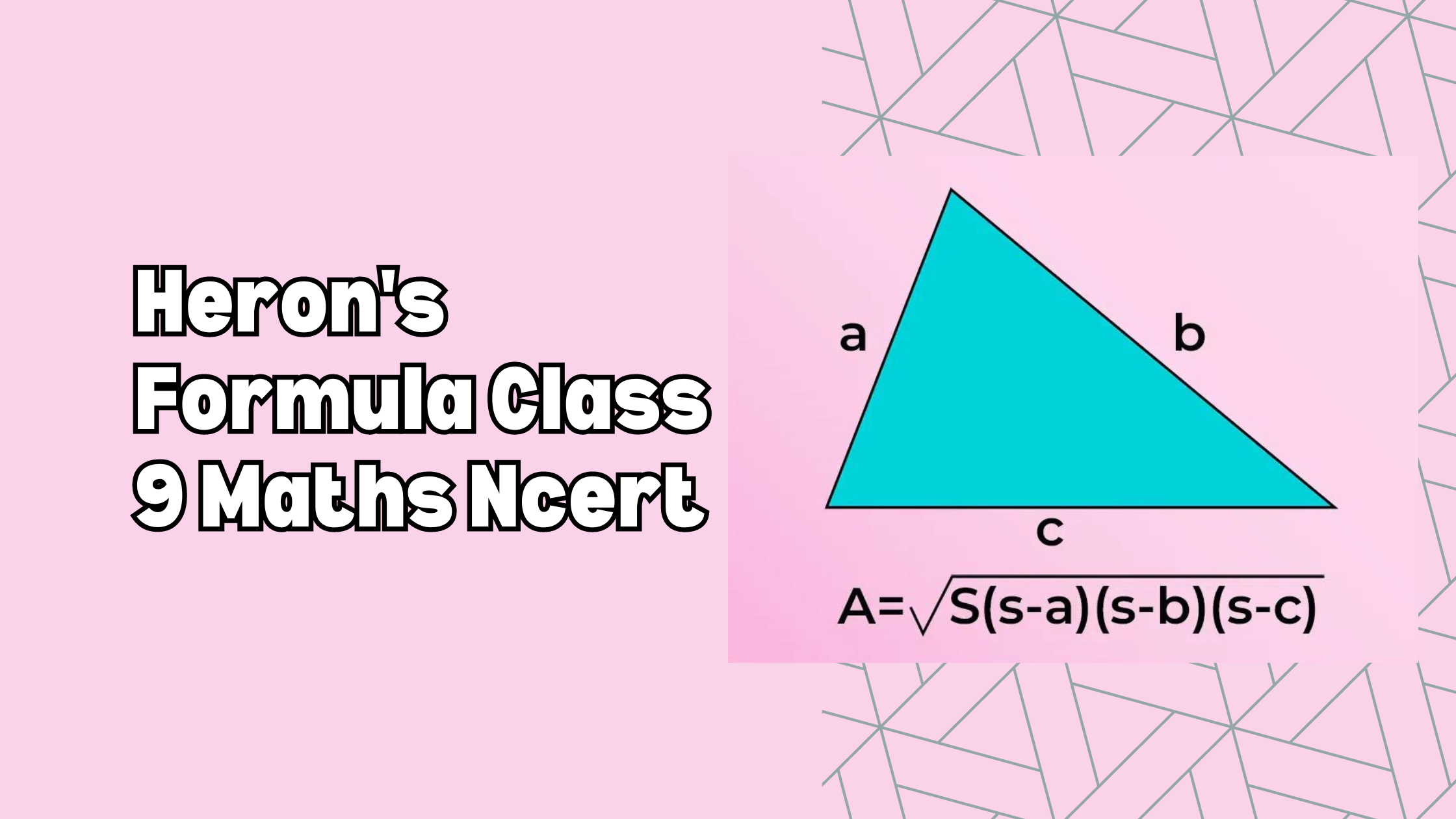 Heron's Formula Class 9 Maths Ncert