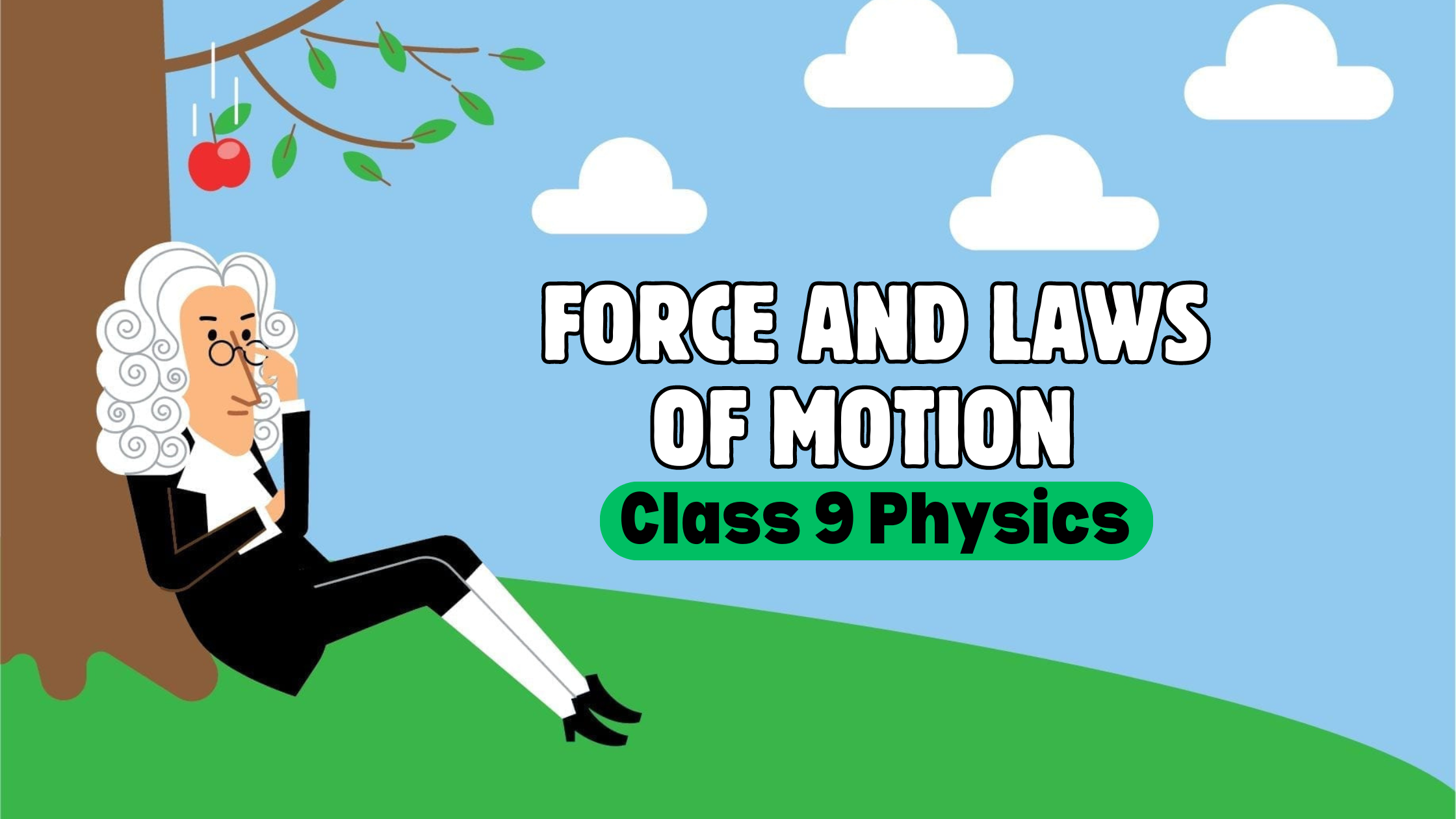 Force And Laws Of Motion Class 9 Physics