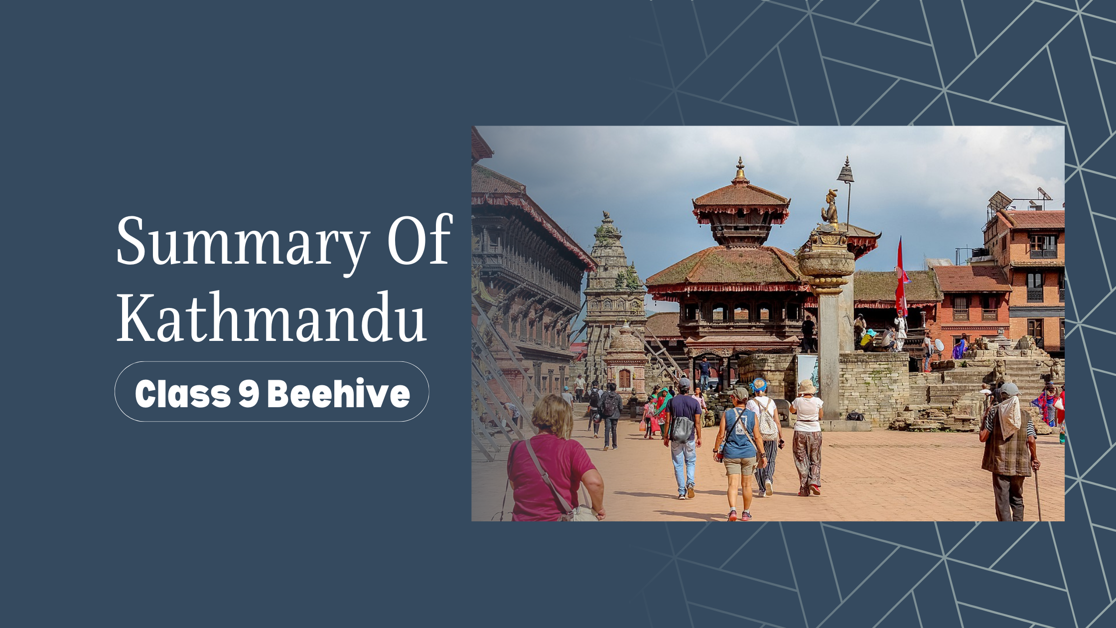 Summary Of Kathmandu Class 9 Beehive