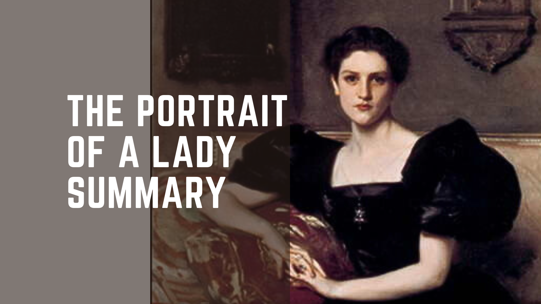 The Portrait Of A Lady Summary